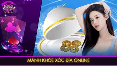 Mánh khóe xóc đĩa online